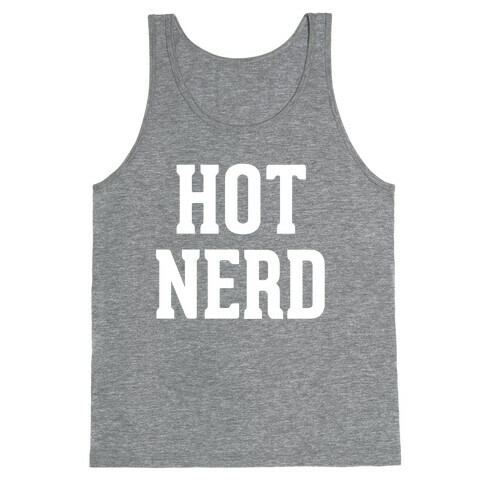 Hot Nerd Tank Top