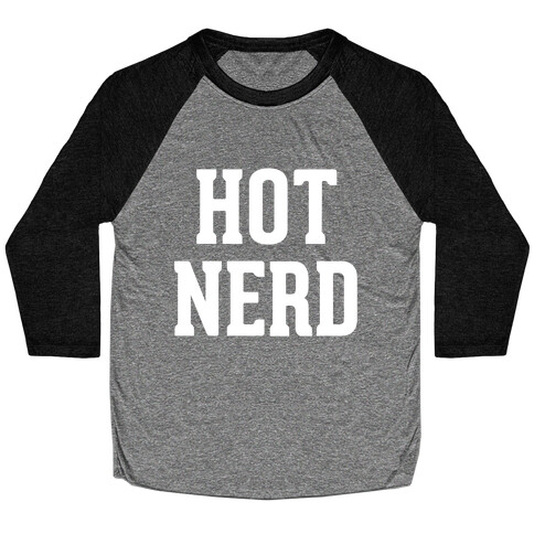 Hot Nerd Baseball Tee