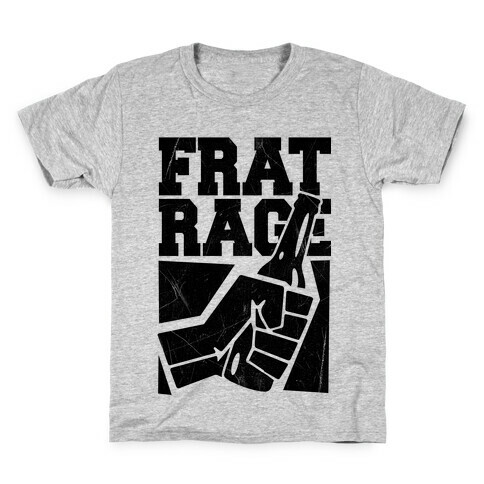 Frat Rage Kids T-Shirt