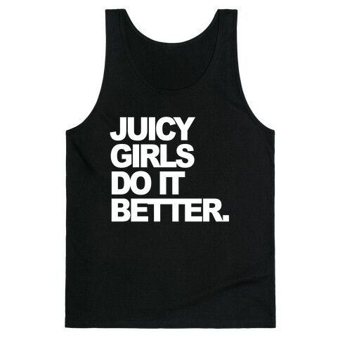 Juicy Girls Do It Better Tank Top