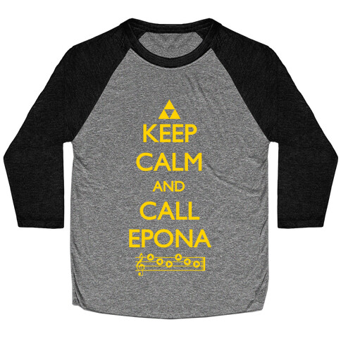 Keep Calm And Call Epona Baseball Tee