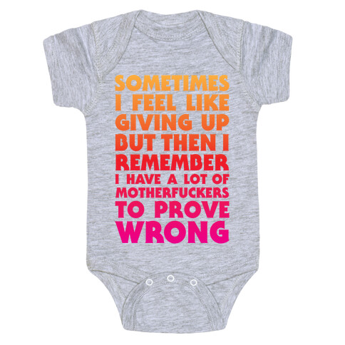 Prove Them Wrong Baby One-Piece