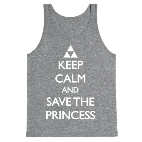Keep Calm And Save The Princess Tank Top
