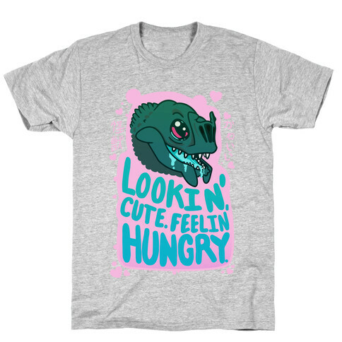 Kawaii Kaiju: Lookin' Cute. Feelin' Hungry. T-Shirt