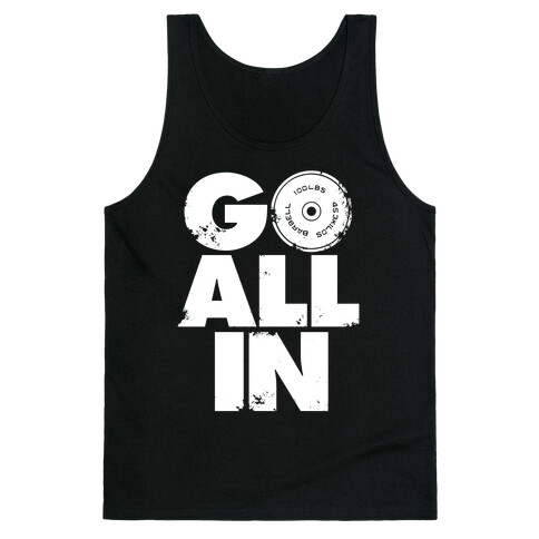 Go All In Tank Top