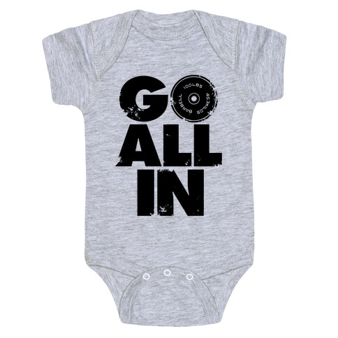 Go All In Baby One-Piece