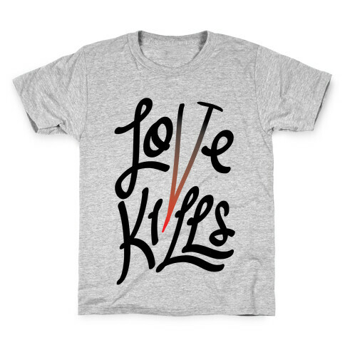 Love Kills Kids T-Shirt