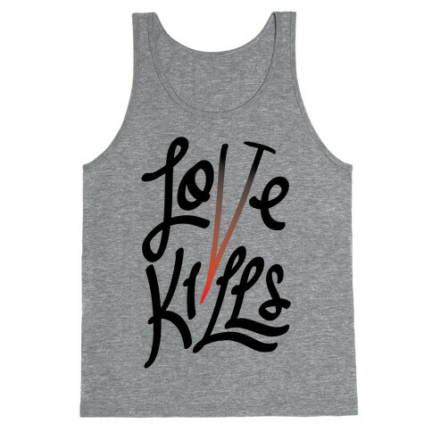 Love Kills Tank Top