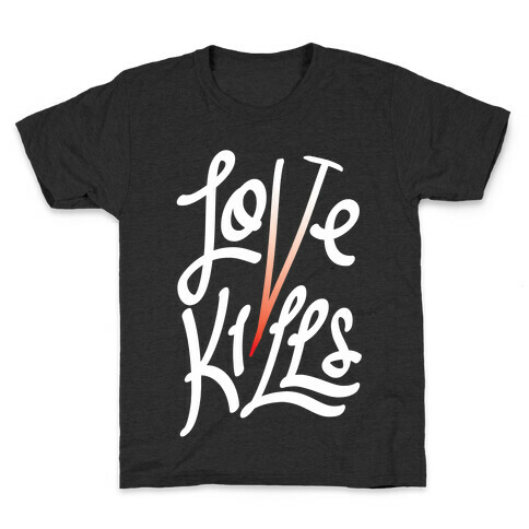 Love Kills Kids T-Shirt