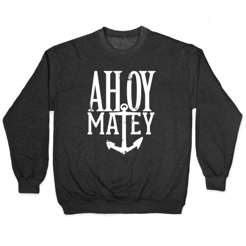 Ahoy Matey Pullover