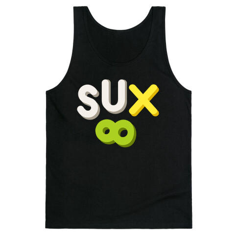Everything Sux Tank Top