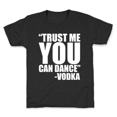 Trust Vodka Kids T-Shirt