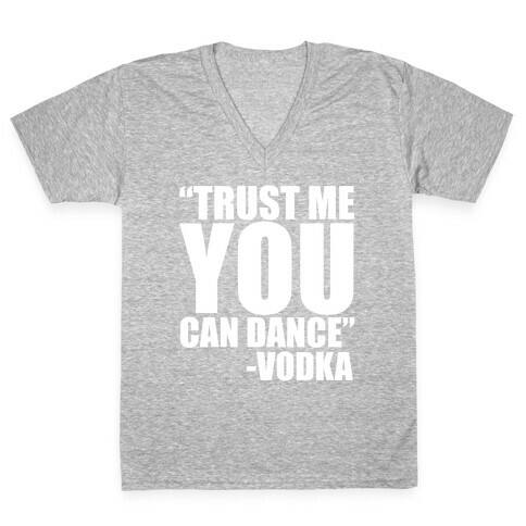 Trust Vodka V-Neck Tee Shirt