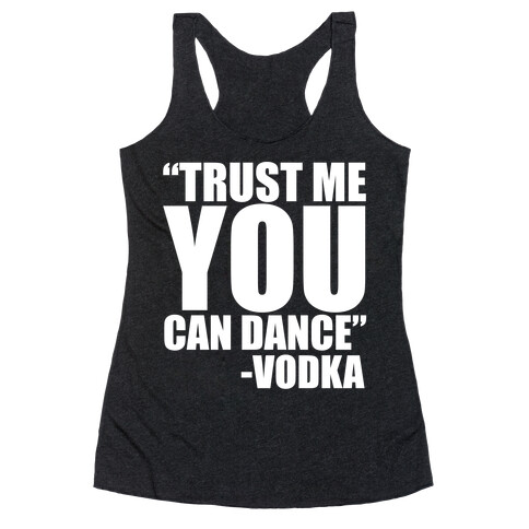 Trust Vodka Racerback Tank Top