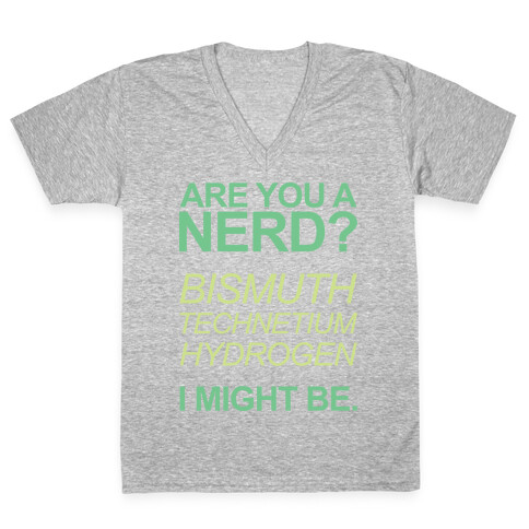 Are You A Nerd? V-Neck Tee Shirt