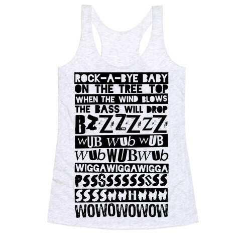 Rock-A-Bye Dubstep Racerback Tank Top