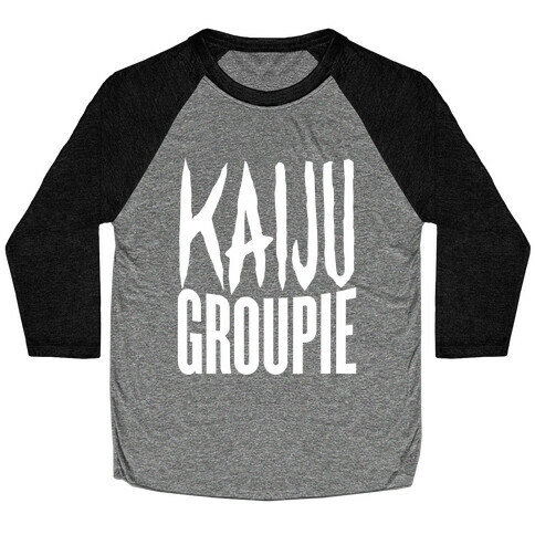 Kaiju Groupie Baseball Tee