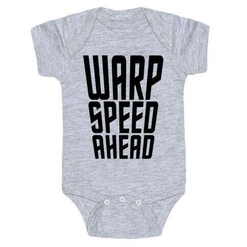 Warp Speed Ahead Baby One-Piece