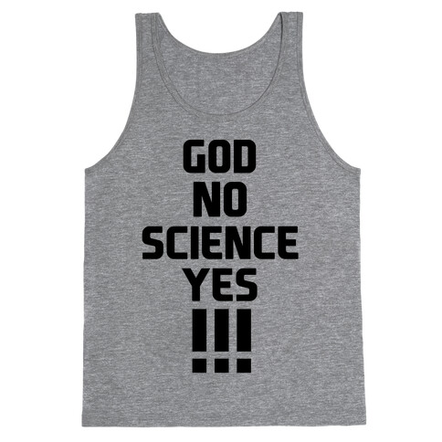God No Science Yes Tank Top