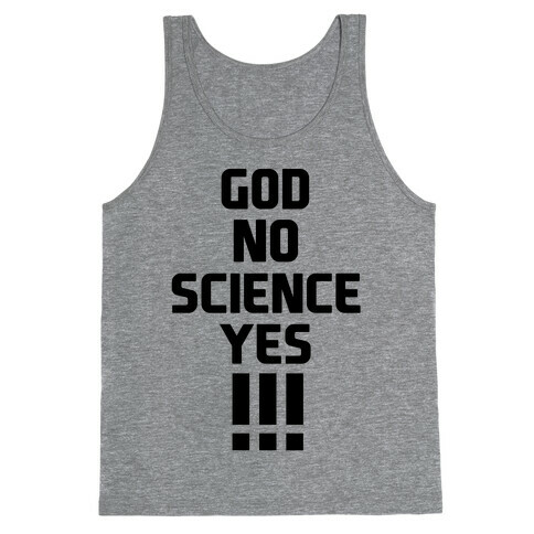 God No Science Yes Tank Top