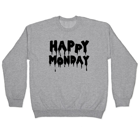 Happy Monday Pullover