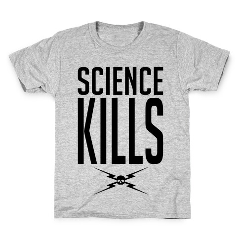 Science Kills Kids T-Shirt
