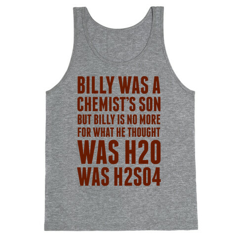 Billy Was A Chemist's Son Tank Top