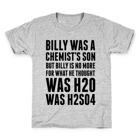 Billy Was A Chemist's Son Kids T-Shirt