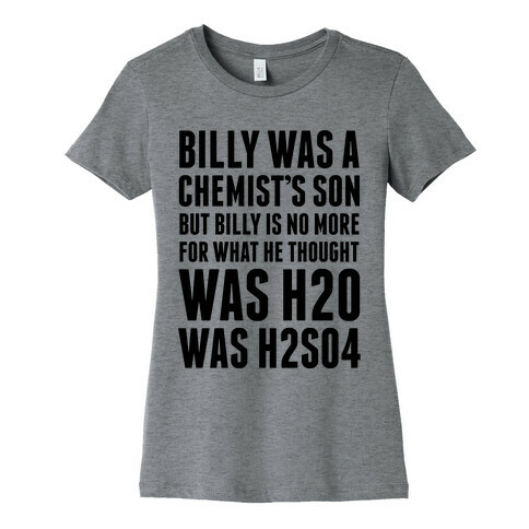 Billy Was A Chemist's Son Womens T-Shirt