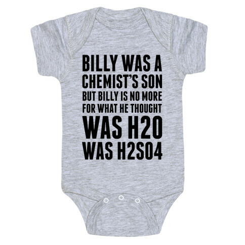 Billy Was A Chemist's Son Baby One-Piece