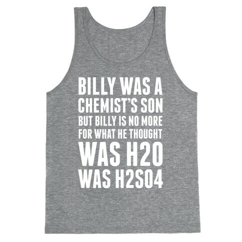 Billy Was A Chemist's Son Tank Top