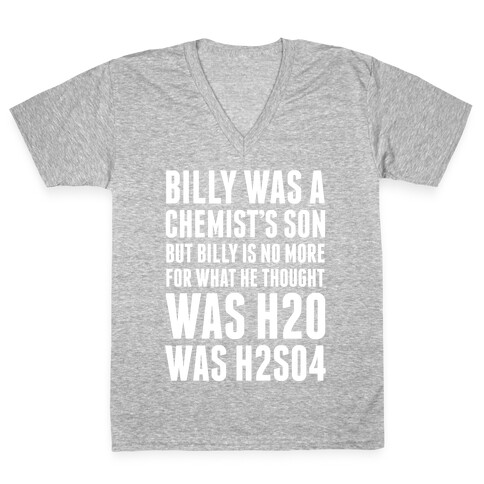 Billy Was A Chemist's Son V-Neck Tee Shirt