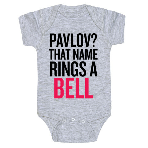 Pavlov? Baby One-Piece