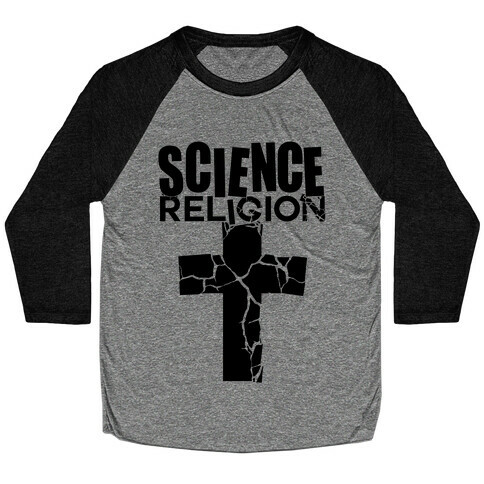 Science Crushes Religion Baseball Tee