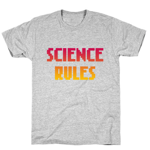 Science Rules T-Shirt