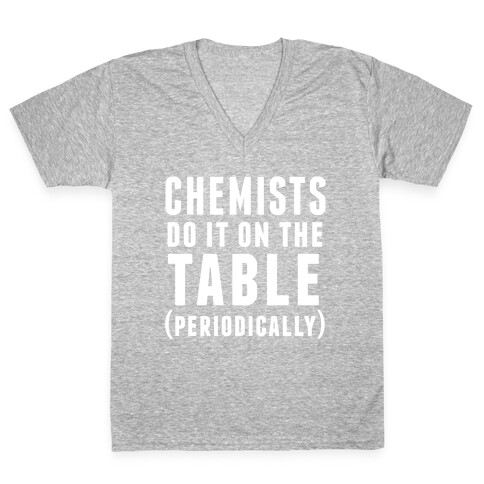 Chemists Do It On The Table V-Neck Tee Shirt