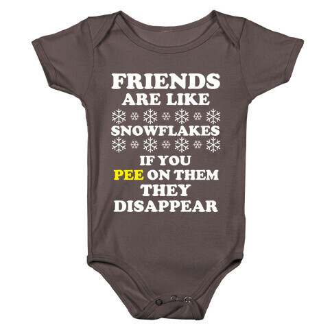 Friends Are Like Snowflakes Baby One-Piece