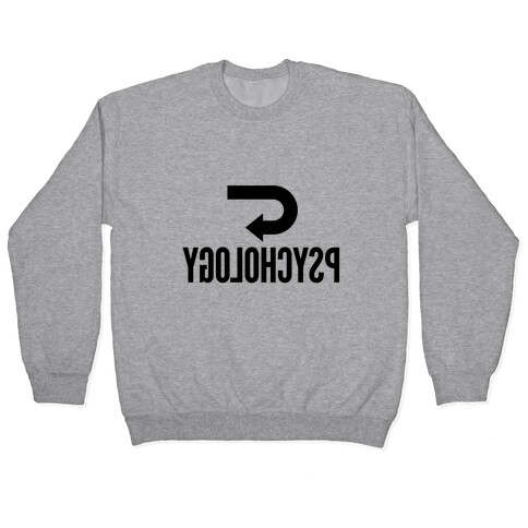 Reverse Psychology Pullover