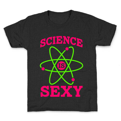 Science Is Sexy Kids T-Shirt