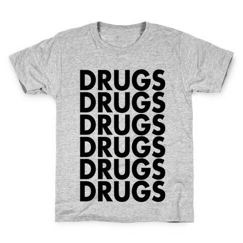 Lots of Drugs Kids T-Shirt