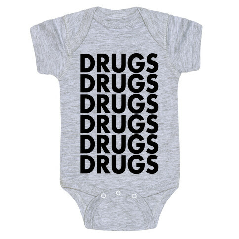 Lots of Drugs Baby One-Piece