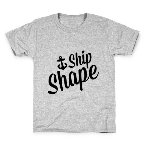 Ship Shape Kids T-Shirt