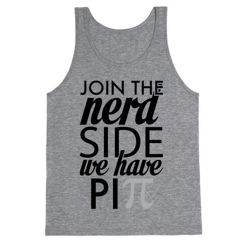 Join the Nerds! Tank Top