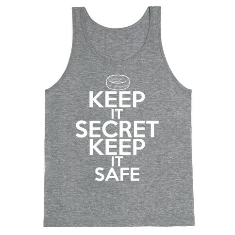 Keep It Secret Keep it Safe Tank Top