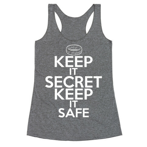 Keep It Secret Keep it Safe Racerback Tank Top