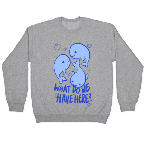 Whale Whale Whale Pullover