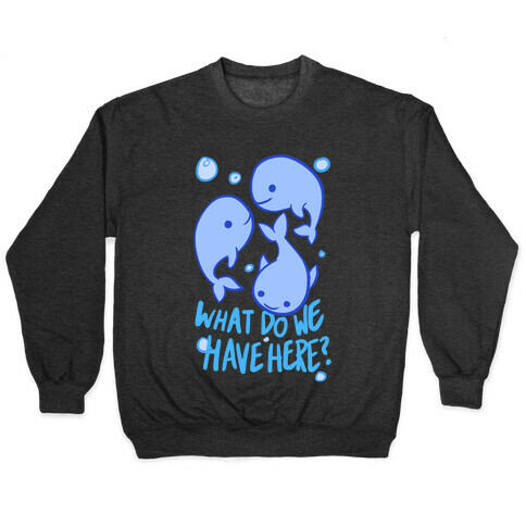 Whale Whale Whale Pullover
