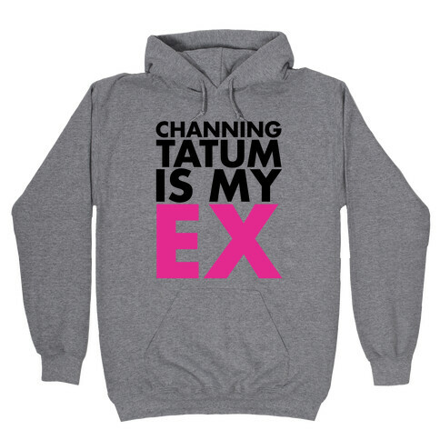 My Ex Hooded Sweatshirt