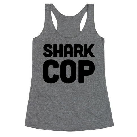 Shark Cop Racerback Tank Top