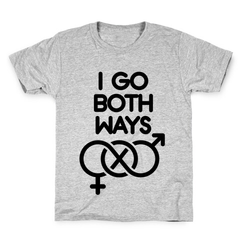 I Go Both Ways Kids T-Shirt